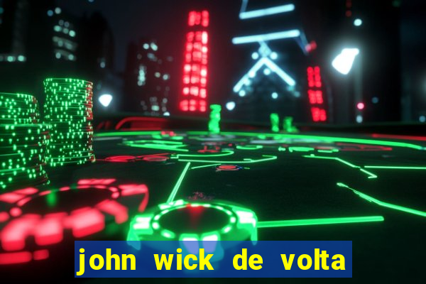 john wick de volta ao jogo download